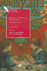 Approaches to the History of Written Culture: A World Inscribed (Repost)