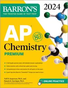 AP Chemistry Premium, 2024: 6 Practice Tests + Comprehensive Review + Online Practice (Barron's Test Prep)