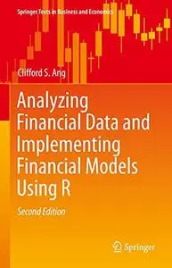 Analyzing Financial Data and Implementing Financial Models Using R, 2nd Edition