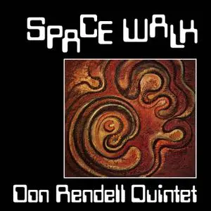 Don Rendell Quintet - Space Walk (Remastered 2020) (1972/2021)