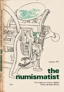 The Numismatist - October 1977