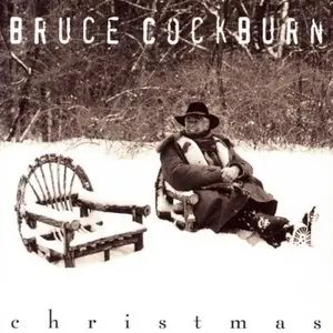 Bruce Cockburn - Christmas  1993