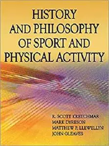 History and Philosophy of Sport and Physical Activity