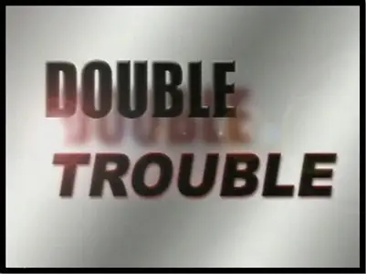 Tony Cecchine: Double Trouble