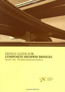 Design Guide for Composite Highway Bridges