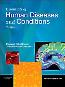 Essentials of Human Diseases and Conditions, 5 edition