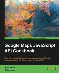 Google Maps JavaScript API Cookbook (Repost)