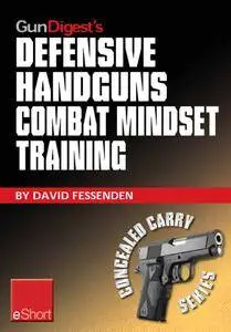 Gun Digest's Defensive Handguns Combat Mindset Training eShort: Col. Jeff Cooper demos essential defensive handgun