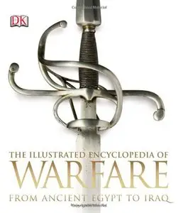 The Illustrated Encyclopedia of Warfare [Repost]