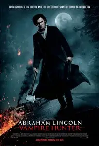 Abraham Lincoln: Vampire Hunter (2012)