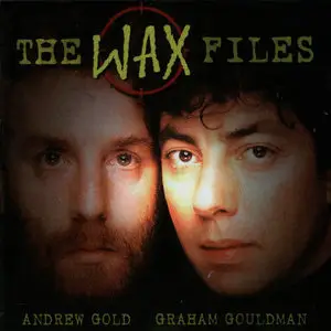 Wax UK (Andrew Gold & Graham Gouldman) - Albums Collection 1986-2000 (6CD) [Re-Up]