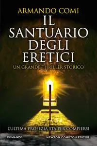 Armando Comi - Il santuario degli eretici