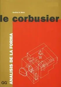 Le Corbusier: Analisis de La Forma