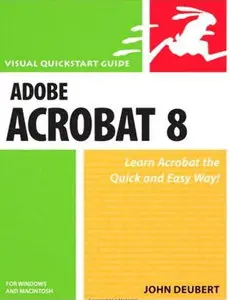 John Deubert, Adobe Acrobat 8 for Windows and Macintosh