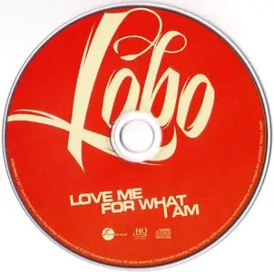 Lobo - Love Me For What I Am (2011) Japan HQCD