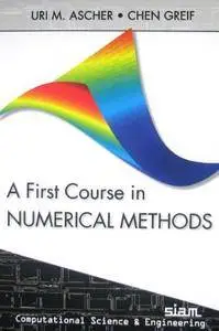 A First Course in Numerical Methods (Repost)