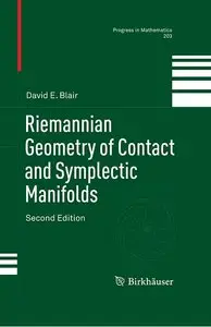 Riemannian Geometry of Contact and Symplectic Manifolds, 2nd Edition (repost)