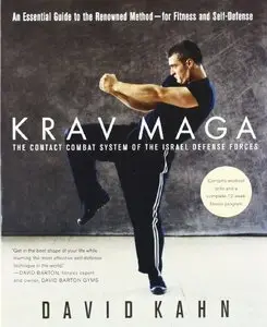 Krav Maga: An Essential Guide to the Renowned Method--for Fitness and Self-Defense (Repost)
