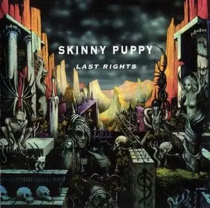 Skinny Puppy - Last Rights (1992)