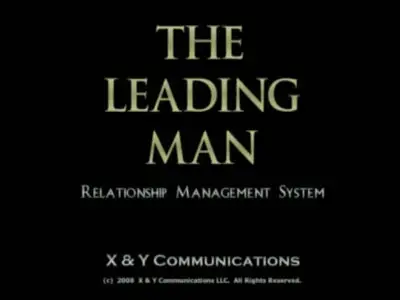 The Leading Man - Relationship Management System [repost]