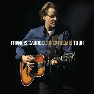 Francis Cabrel - L'In Extremis Tour (Live) (2016) [TR24][OF]