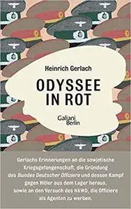 Odyssee in Rot: Bericht einer Irrfahrt. Herausgegeben und mit einem dokumentarischen Nachwort versehen von Carsten