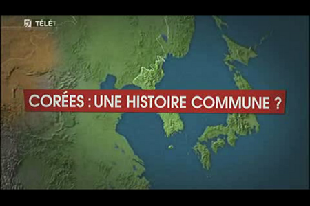 (2010) Le dessous des cartes : Corées, une histoire commune ?