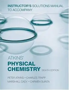 Instructor's Solutions Manual to Accompany Atkins Physical Chemistry, (8th Edition) (Repost)