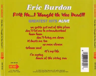 Eric Burdon - F#¢k me! I Thought He Was Dead! (1999)