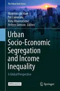 Urban Socio-Economic Segregation and Income Inequality: A Global Perspective (Repost)