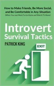Introvert Survival Tactics