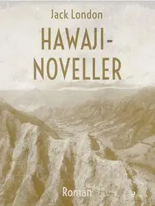 «Hawaji-noveller» by Jack London