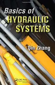 Basics of Hydraulic Systems