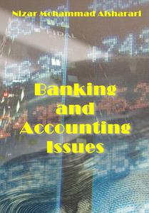 "Banking and Accounting Issues" ed. by Nizar Mohammad Alsharari
