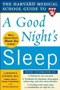 The Harvard Medical School Guide to a Good Night's Sleep (repost)