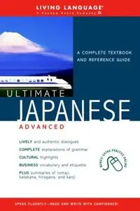 Ultimate Japanese: Advanced Course