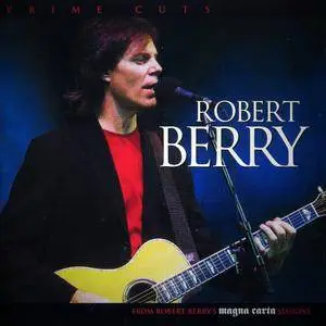 Robert Berry - Prime Cuts (2006)