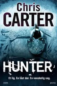 «Hunter» by Chris Carter