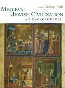 Medieval Jewish Civilization: An Encyclopedia