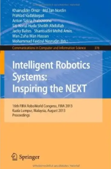 Intelligent Robotics Systems: Inspiring the NEXT