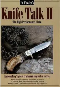 Knife Talk II: The High Performance Blade (Repost)