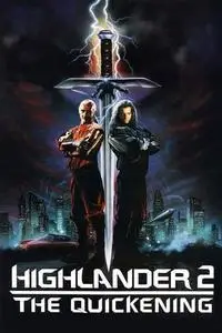 Highlander 2: The Quickening (1991)