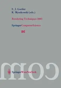 Rendering Techniques 2001: Proceedings of the Eurographics Workshop in London, United Kingdom, June 25–27, 2001