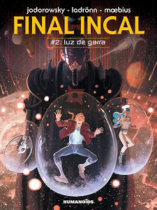 L'Incal Finale - Volume 2 - Luz De Garra