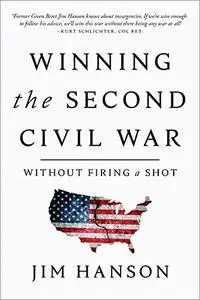 Winning the Second Civil War: Without Firing a Shot