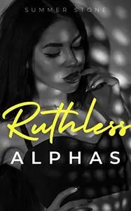 RUTHLESS ALPHAS: USED, DOMINATED & SHARED — Explicit Short Story of BDSM, Submission