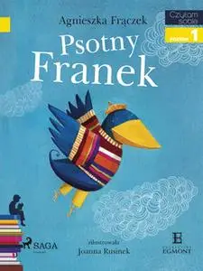 «Psotny Franek» by Agnieszka Frączek