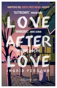 Ingrid Persaud - Love after love