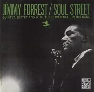 Jimmy Forrest - Soul Street (1962) {Prestige OJCCD-987-2 rel 1998}