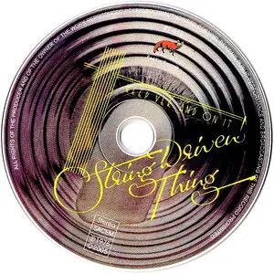 String Driven Thing - Keep Yer 'And On It (1975) [Reissue 2005]